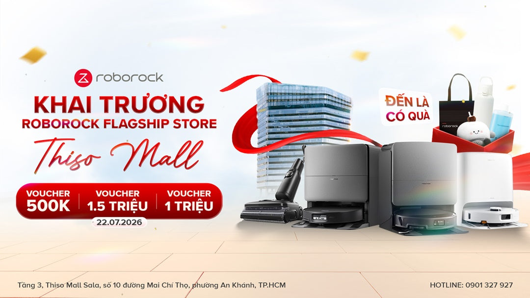 Khai trương Roborock Flagship Store tại Thiso Mall: Điểm đến mới cho trải nghiệm công nghệ làm sạch