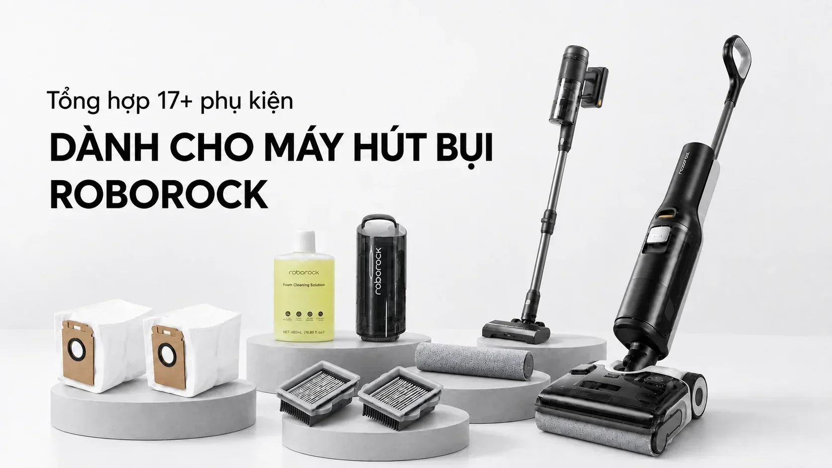 Tổng hợp 17+ phụ kiện dành cho máy hút bụi Roborock